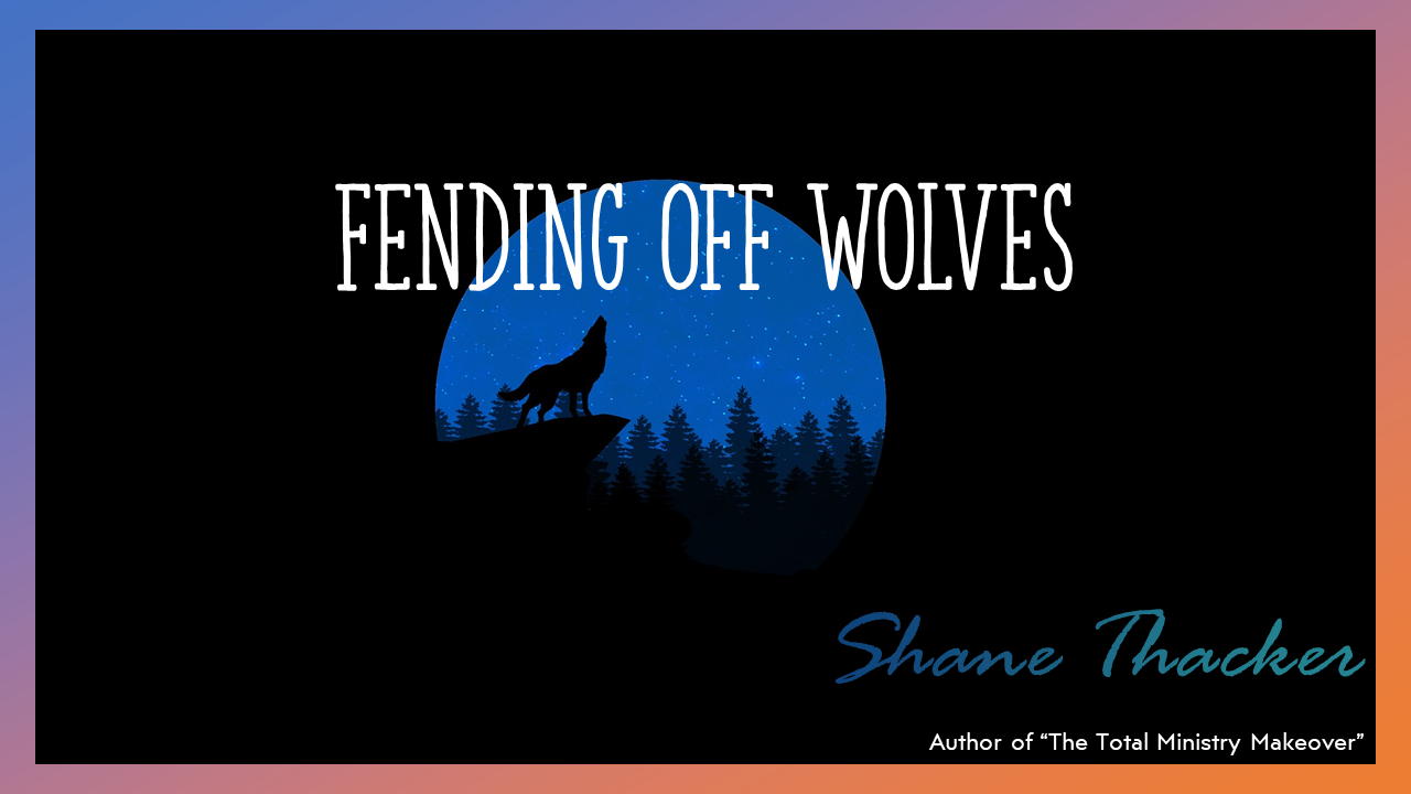 Fending Off Wolves